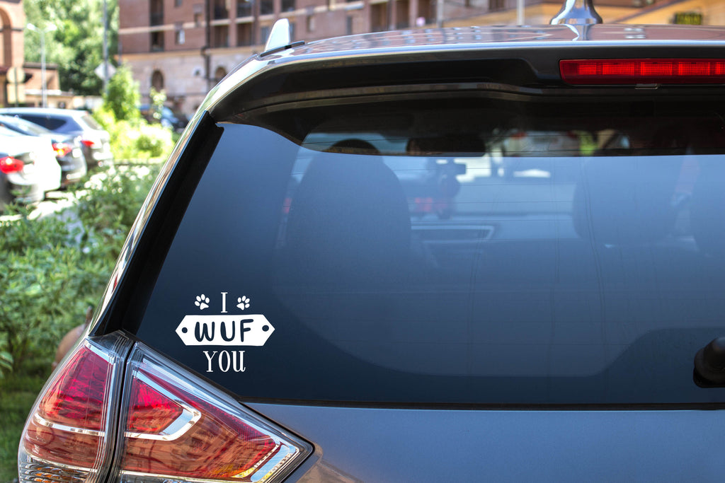 I Wuf You | 5.2" x 4.1" Vinyl Sticker | Peel and Stick Inspirational Motivational Quotes Stickers Gift | Decal for Animals Dogs Lovers