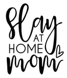 Slay at Home Mom | 4.2