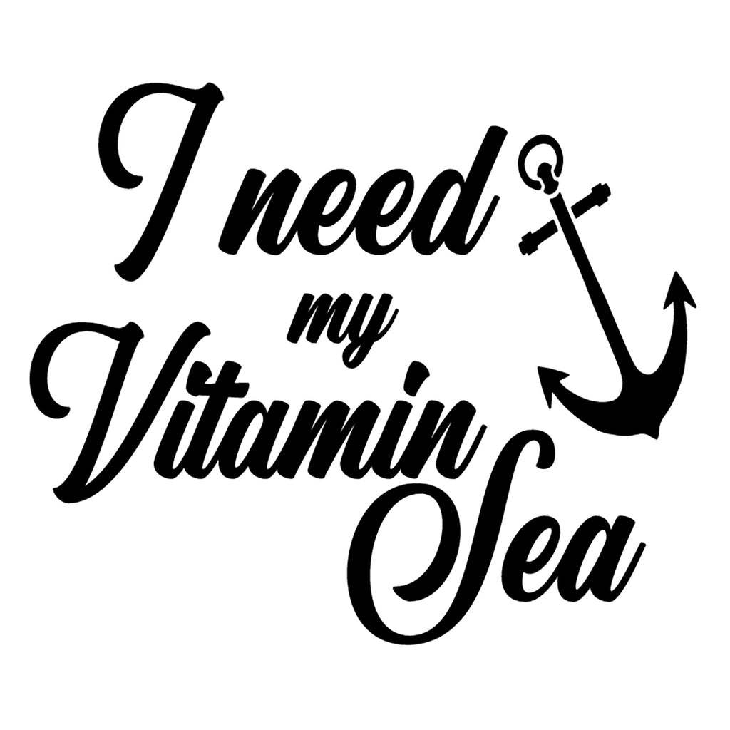 I Need My Vitamin Sea | 5.2" x 4.4" Vinyl Sticker | Peel and Stick Inspirational Motivational Quotes Stickers Gift | Decal for Outdoors/Nature Water Lovers