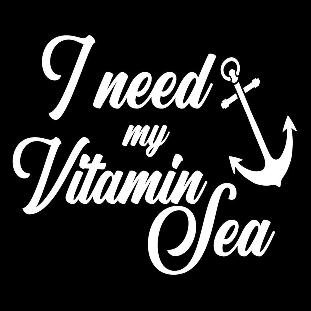 I Need My Vitamin Sea | 5.2" x 4.4" Vinyl Sticker | Peel and Stick Inspirational Motivational Quotes Stickers Gift | Decal for Outdoors/Nature Water Lovers
