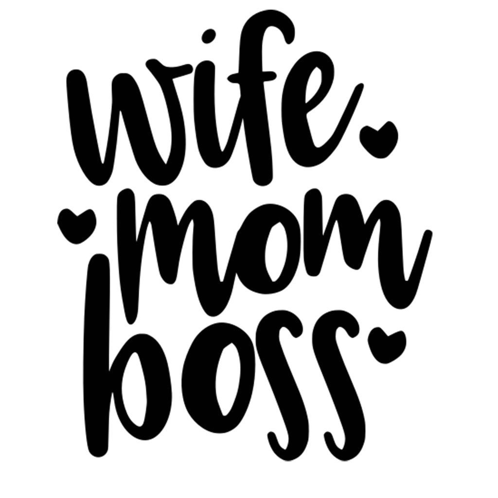 Wife Mom Boss | 4.3" x 5.2" Vinyl Sticker | Peel and Stick Inspirational Motivational Quotes Stickers Gift | Decal for Family Moms Lovers