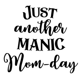 Just Another Manic Mom-Day | 4.5