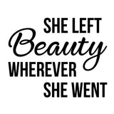 She Left Beauty Wherever She Went | 5.2
