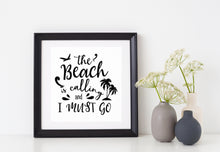 Load image into Gallery viewer, The Beach is Calling and I Must Go | 5.1&quot; x 5.2&quot; Vinyl Sticker | Peel and Stick Inspirational Motivational Quotes Stickers Gift | Decal for Outdoors/Nature Water Lovers